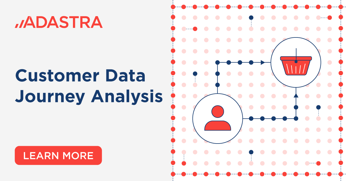 Customer Data Journey Analysis / Adastra