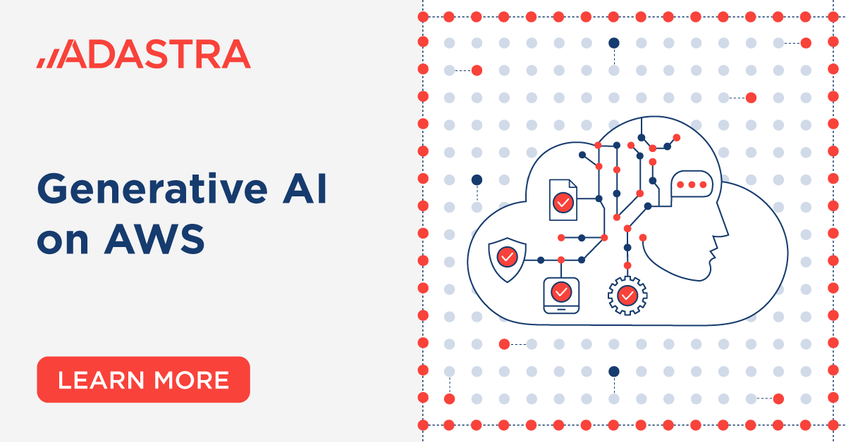 Generative AI On AWS | Adastra