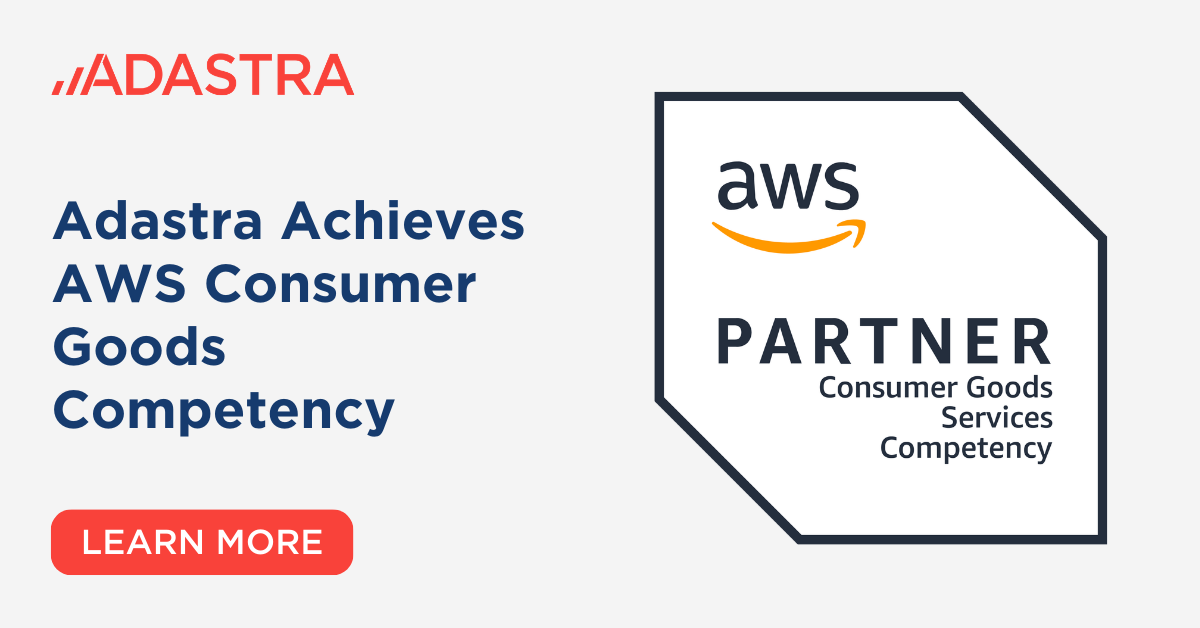 Adastra Achieves AWS Consumer Goods Competency