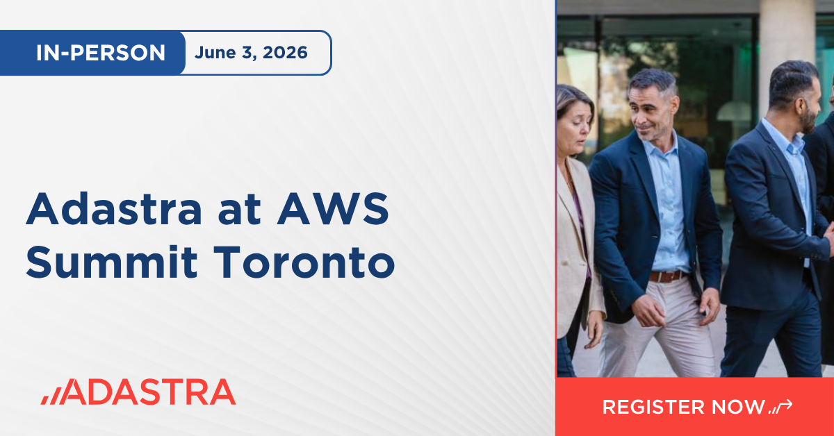 Adastra at AWS Summit Toronto 2026